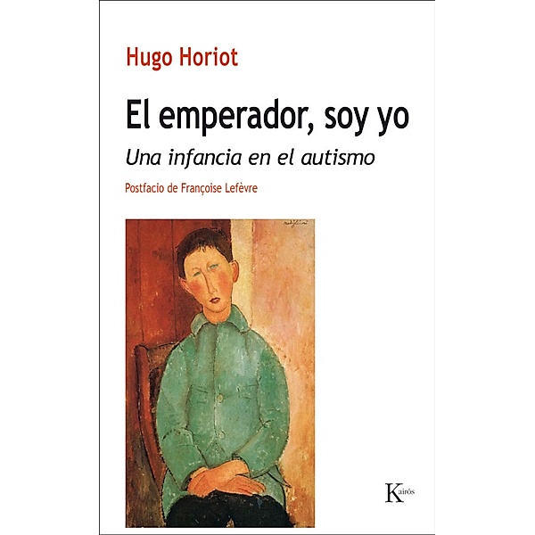 El emperador, soy yo / Psicología, Hugo Horiot