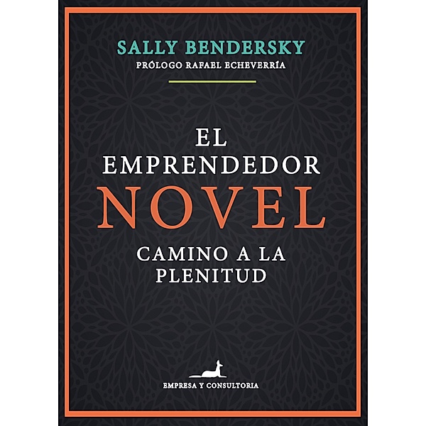 El emprendedor novel, Sally Bendersky, Carmen Gloria Baeza