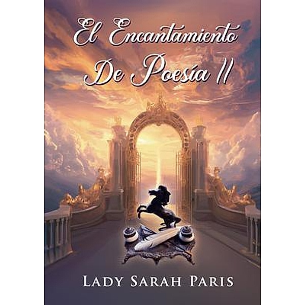 El Encantamiento De Poesía II, Lady Sarah Paris