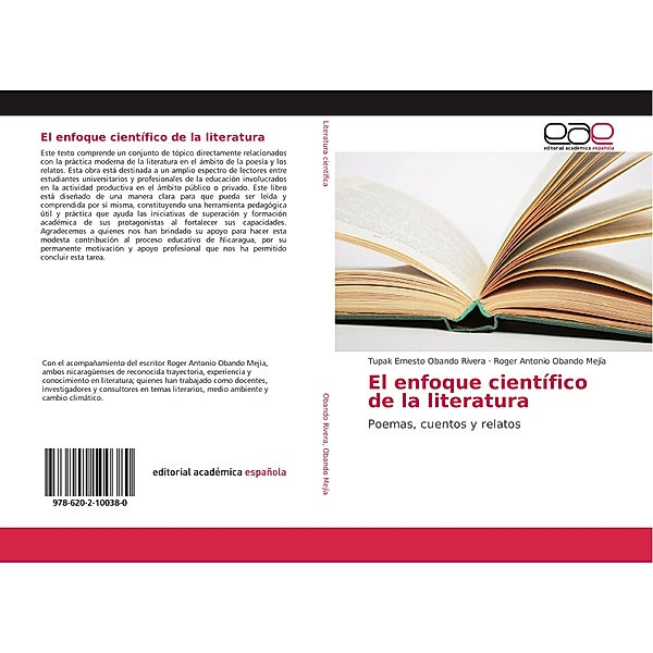 El enfoque científico de la literatura, Tupak Ernesto Obando Rivera, Roger Antonio Obando Mejía