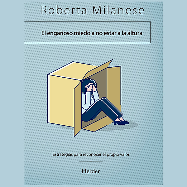 El engañoso miedo a no estar a la altura, Roberta Milanese