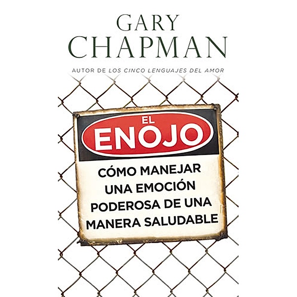 El enojo, Gary Chapman