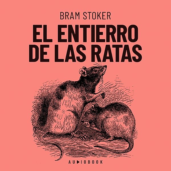El entierro de las ratas, Bram Stoker
