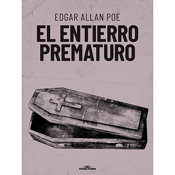 El entierro prematuro, Edgard Allan Poe