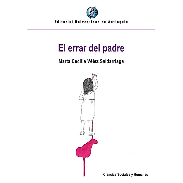 El errar del padre, Marta Cecilia Vélez Saldarriaga