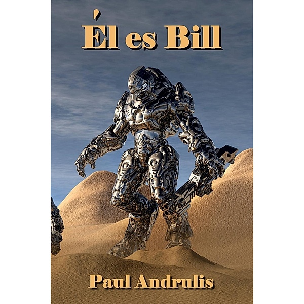 Él es Bill, Paul Andrulis