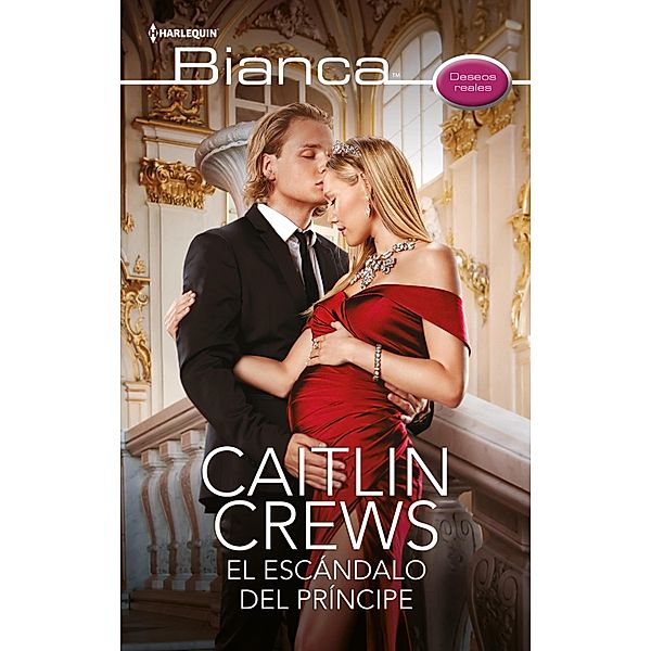 El escándalo del príncipe / Deseos reales Bd.3, Caitlin Crews