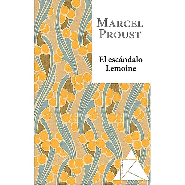El escándalo Lemoine, Marcel Proust