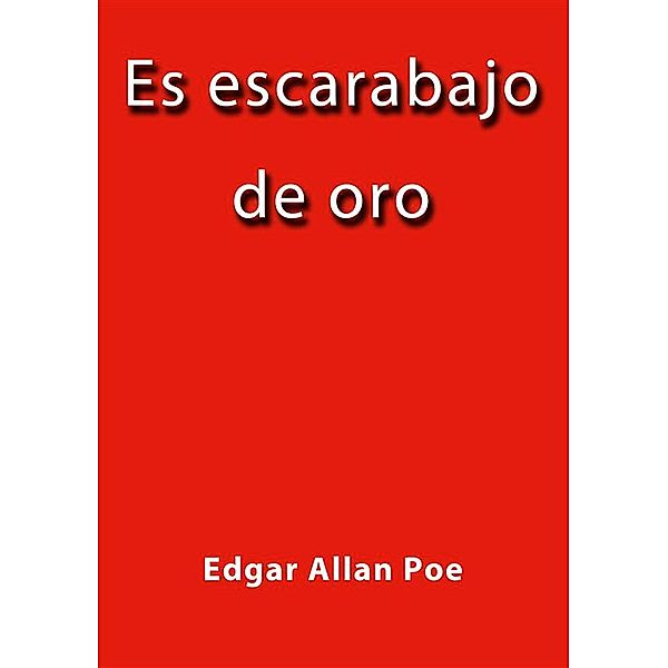 El escarabajo de oro, Edgar Allan Poe