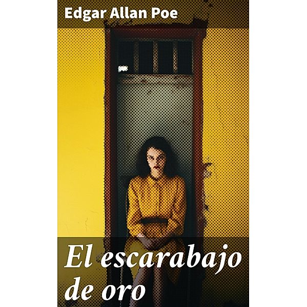 El escarabajo de oro, Edgar Allan Poe