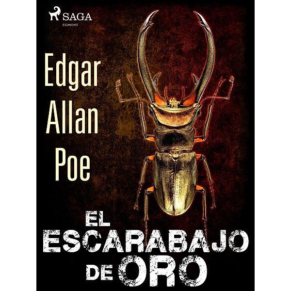 El escarabajo de oro / World Classics, Edgar Allan Poe