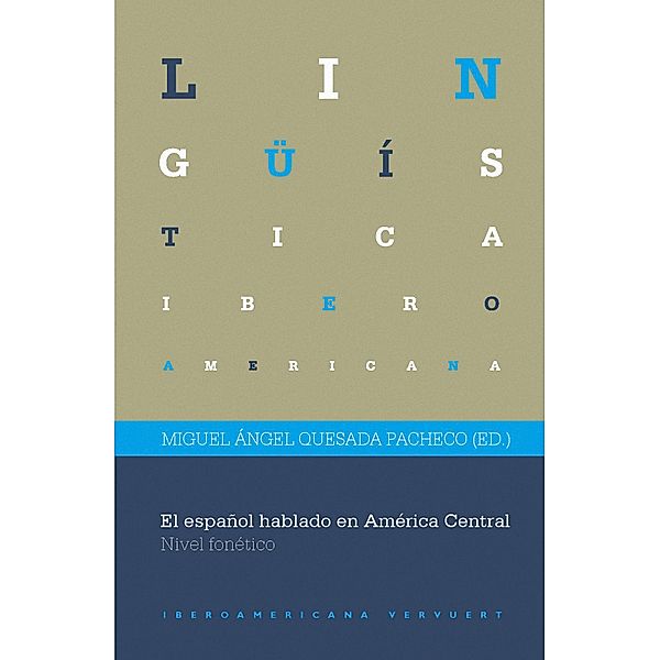 El español hablado en América Central / Lingüística Iberoamericana Bd.39