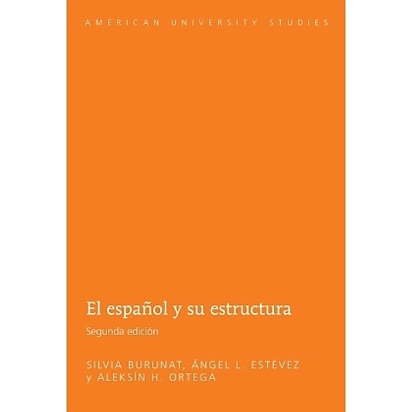 El español y su estructura, Silvia Burunat, Ángel L. Estévez, Aleksín H. Ortega