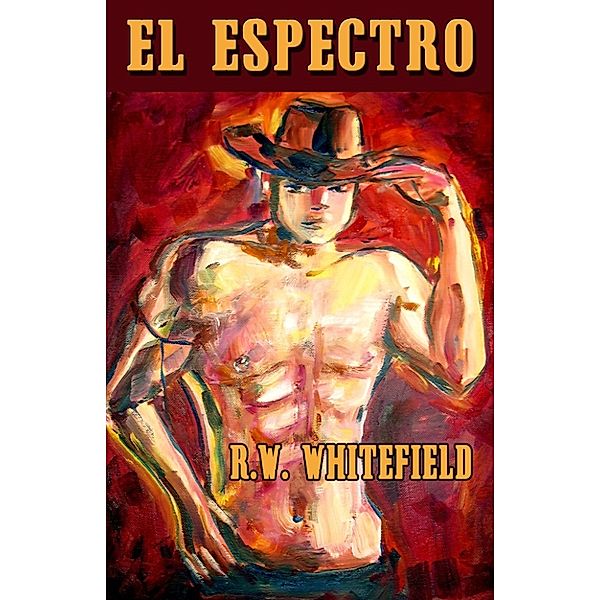 El Espectro, R.W. Whitefield