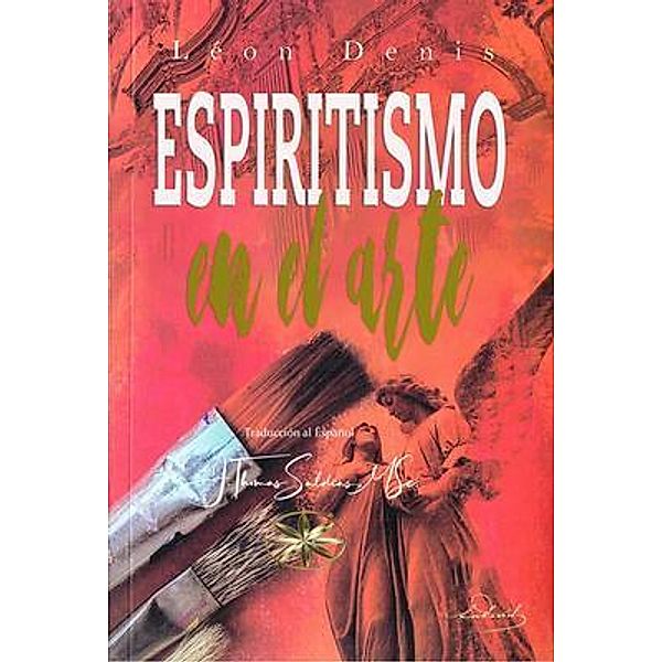 El Espiritismo en el Arte, Léon Denis