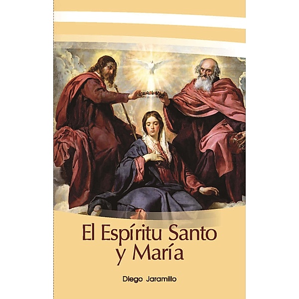 El Espíritu Santo y María, Diego Jaramillo Cuartas