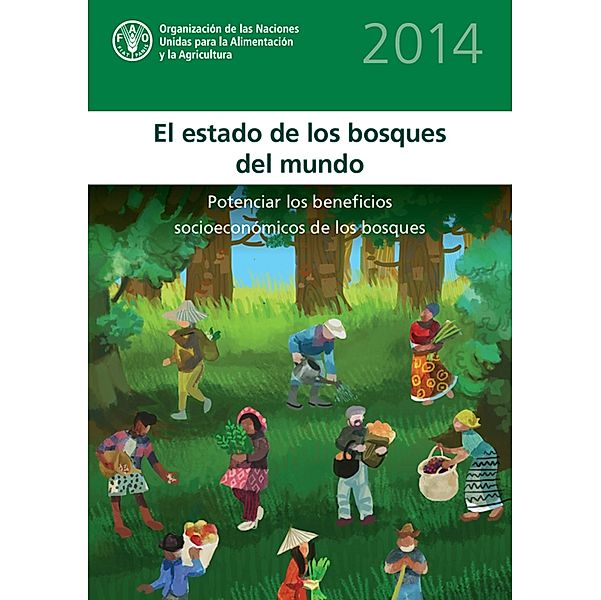 El estado de los bosques del mundo 2014, FAO