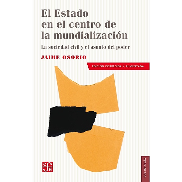 El Estado en el centro de la mundialización, Jaime Osorio