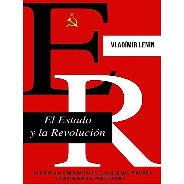 El Estado y la Revolución, Vladimir Lenin