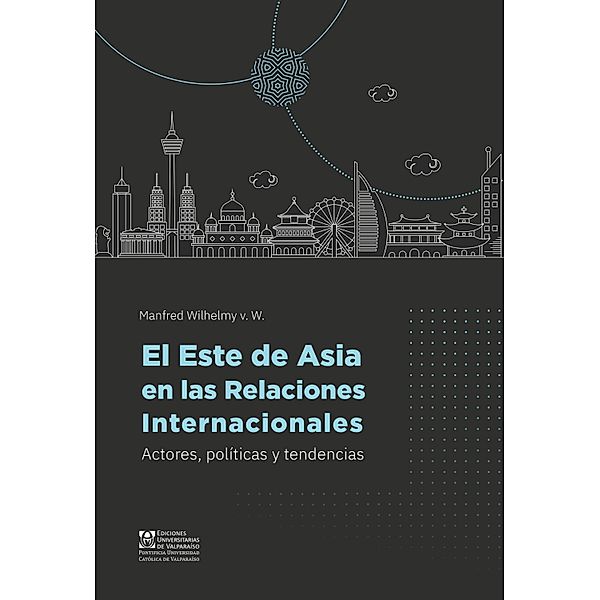 El Este de Asia en las Relaciones Internacionales, Manfred Heinrich Wilhelmy von Wolff