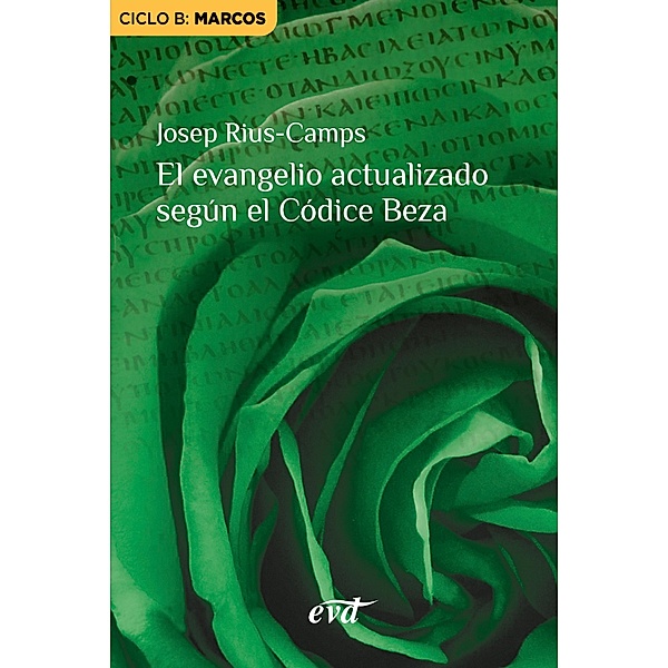 El evangelio actualizado según el Códice Beza / Acción pastoral, Josep Rius Camps