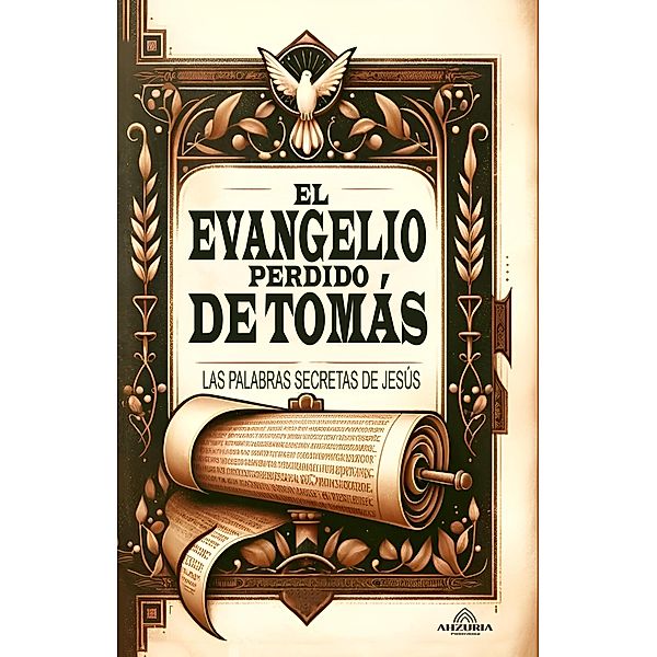 El Evangelio Perdido de Tomás - Las palabras Secretas de Jesús, Max Stone