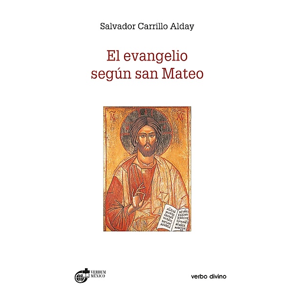 El evangelio según san Mateo / Estudios bíblicos, Salvador Carrillo Alday