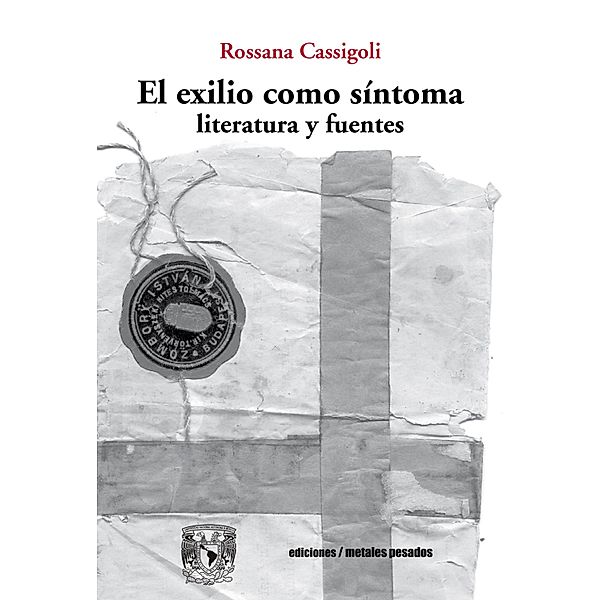 El exilio como síntoma, Rossana Cassigoli