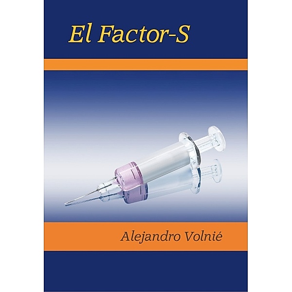 El Factor-S, Alejandro Volnié