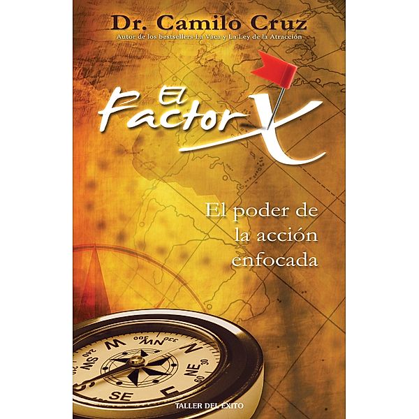 El Factor X, Dr. Camilo Cruz
