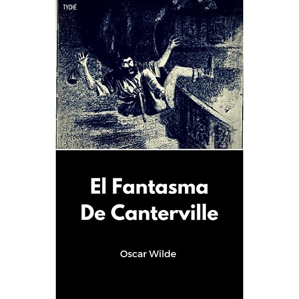 El Fantasma De Canterville, Oscar Wilde