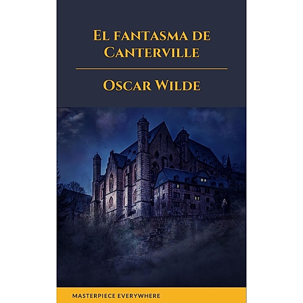 El fantasma de Canterville, Oscar Wilde, Masterpiece Everywhere