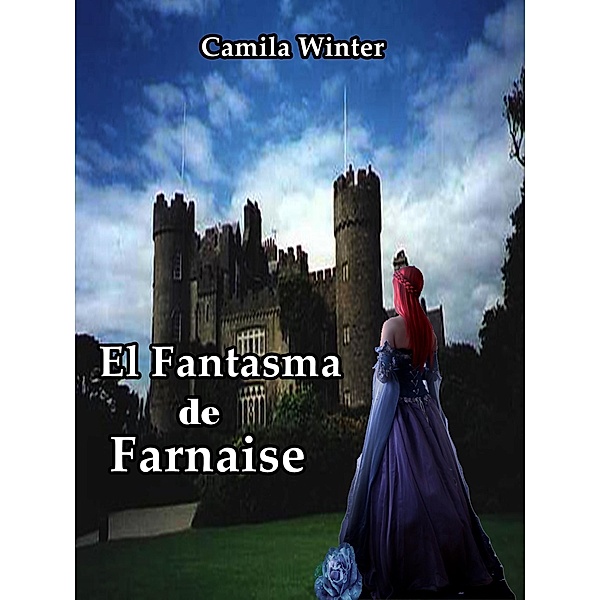 El fantasma de Farnaise, Camila Winter