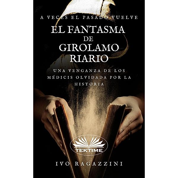 El Fantasma De Girolamo Riario, Ivo Ragazzini