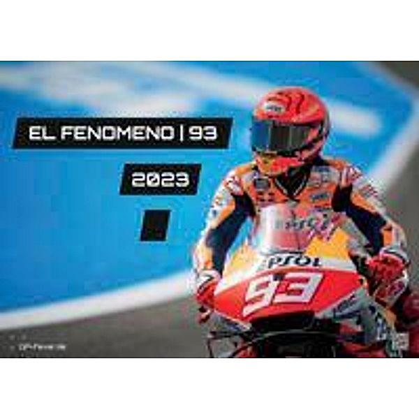 EL FENOMENO | 93 - Marquez - 2023 - Kalender | MotoGP DIN A2