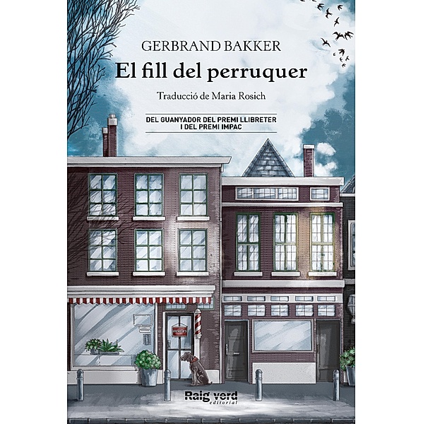 El fill del perruquer / Raigs Globulars Bd.46, Gerbrand Bakker