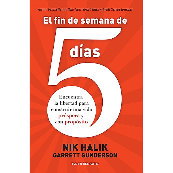 El fin de semana de 5 días, Nik Halik, Garret B. Gunderson