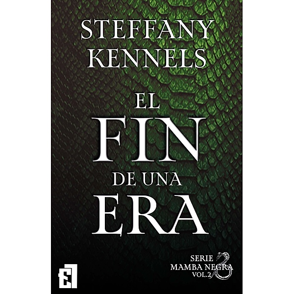 El fin de una era / Mamba negra Bd.2, Steffany Kennels