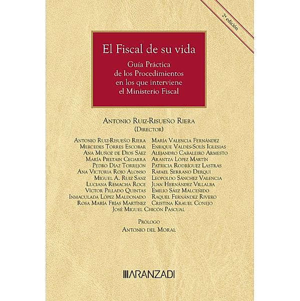 El Fiscal de su vida / Gran Tratado Bd.1507, Antonio Ruiz-Risueño Riera