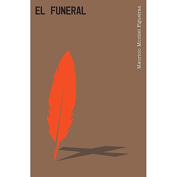 El funeral, Mauricio Montiel Figueiras