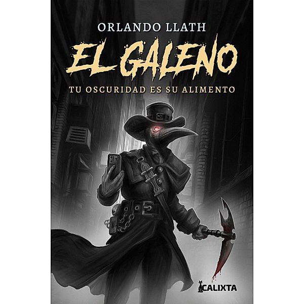 EL GALENO, Orlando Llath