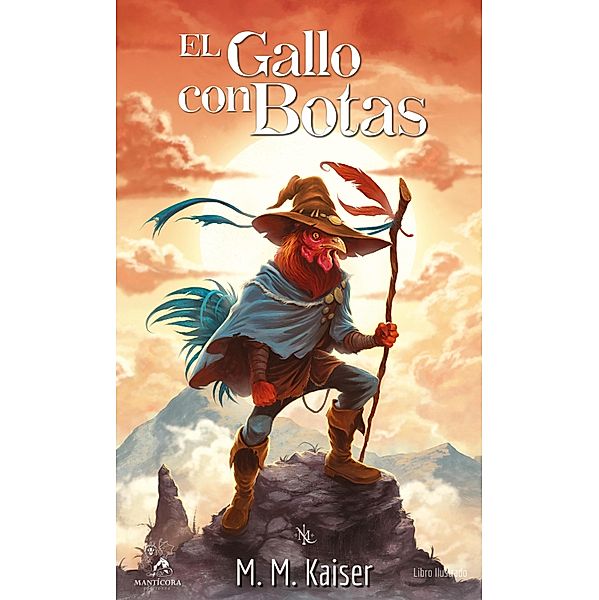 El gallo con botas, Martín Muñoz Kaiser