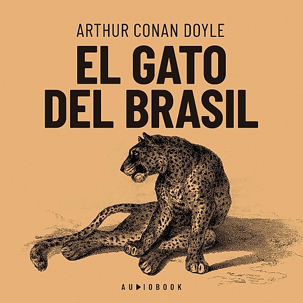 El gato de Brasil, Arthur Conan Doyle