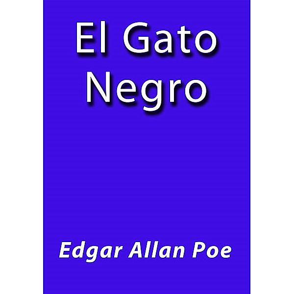 El gato negro, Edgar Allan Poe