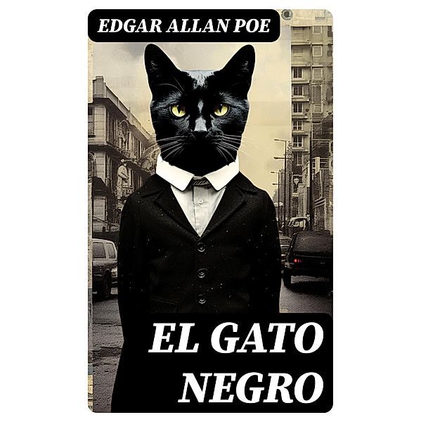 El gato negro, Edgar Allan Poe