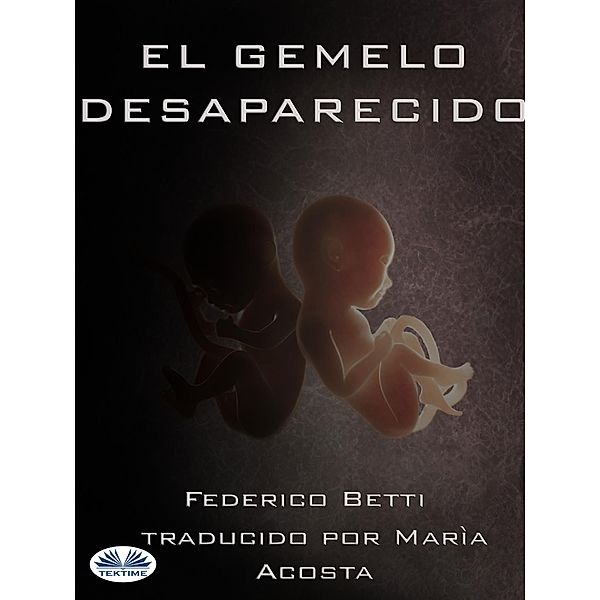 El Gemelo Desaparecido, Federico Betti