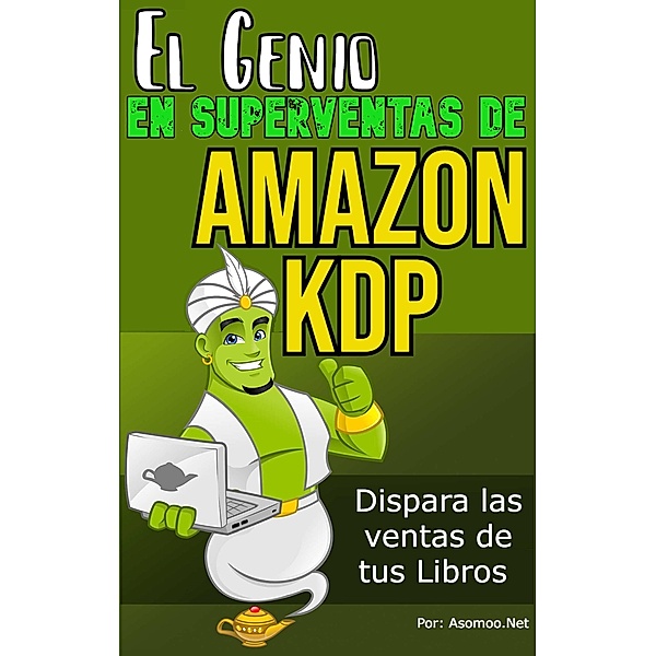 El Genio En superventas de Amazon Kdp Dispara las ventas de tus Libros, Asomoo. Net