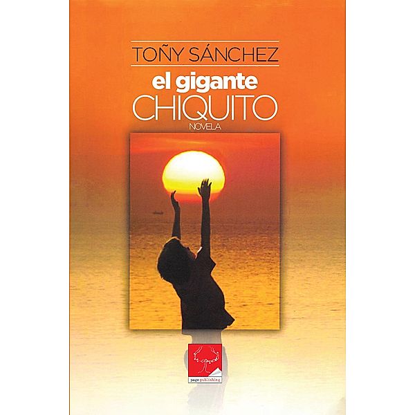 El Gigante Chiquito, Toñy Sanchez