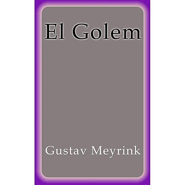 El Golem, Gustav Meyrink