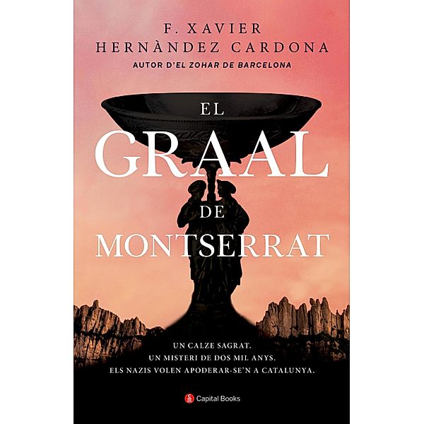 El Graal de Montserrat, F. Xavier Hernàndez Cardona